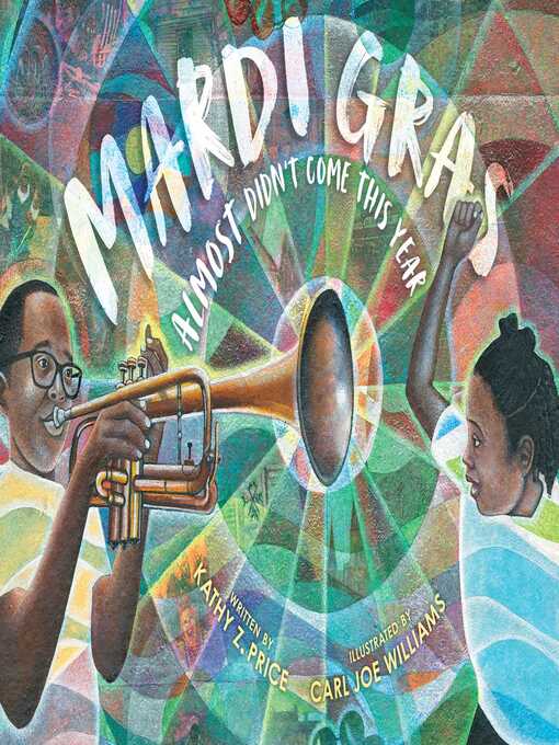 Title details for Mardi Gras Almost Didn't Come This Year by Kathy Z. Price - Available